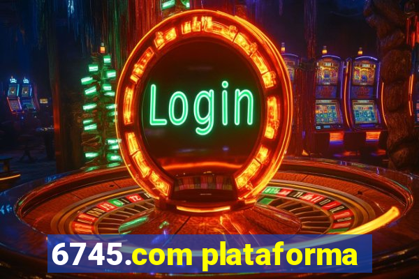 6745.com plataforma